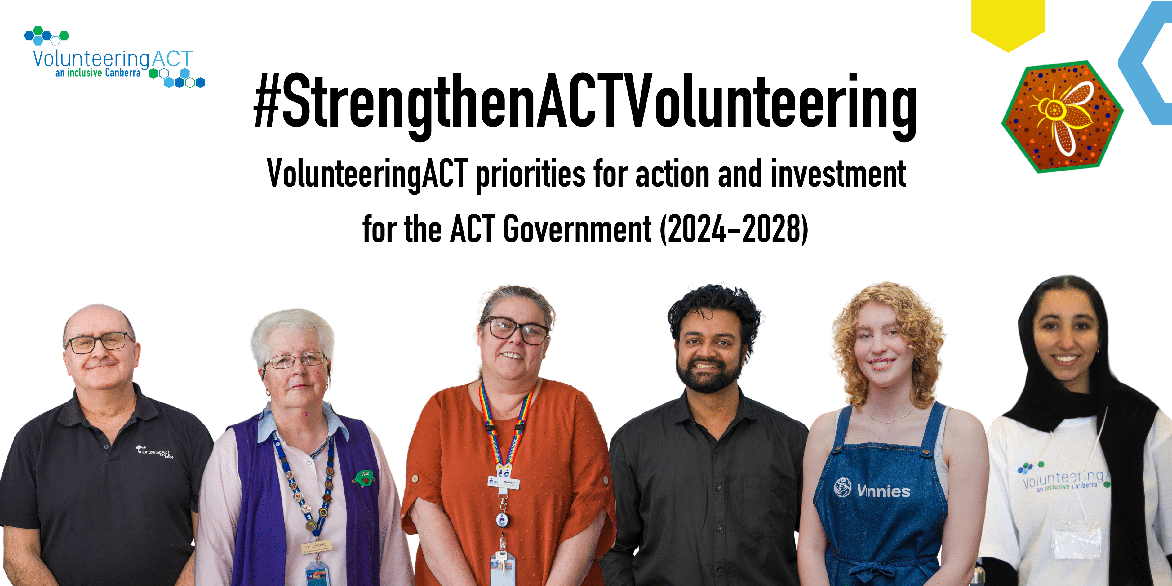 #StrengthenACTVolunteering VolunteeringACT priorities for action and investment for the ACT Government (2024-2028)